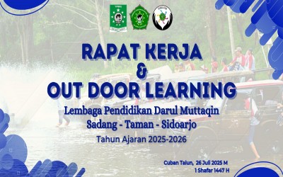 RAKER & OUTDOOR LEARNING LEMBAGA DARUL MUTTAQIN